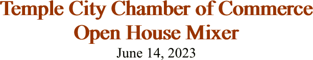 Temple City Chamber of Commerce Open