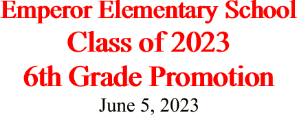 Emperor Elementary School Class of 2023 6th