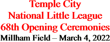Temple City National Little League 68th Opening