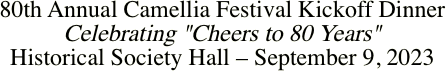 80th Annual Camellia Festival Kickoff
