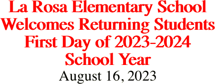 La Rosa Elementary School Welcomes Returning
